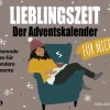 Lieblingszeit  Der Adventskalender für mich