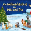 Mia und Pia feiern Weihnachten